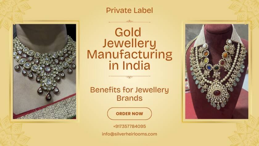 Private Label Gold Jewellery Manufacturing in India Benefits for Jewellery Brands