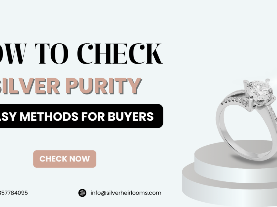 How To Check Silver Purity 5 Easy Methods For Buyers